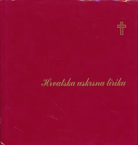 Hrvatska uskrsna lirika od Kranjčevića do danas