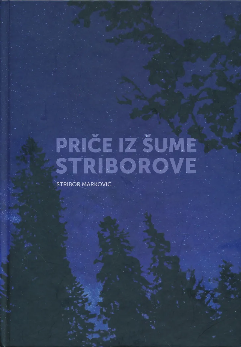 Priče iz šume Striborove