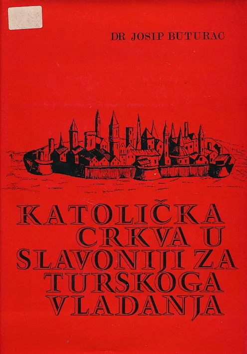 Katolička Crkva u Slavoniji za turskoga vladanja