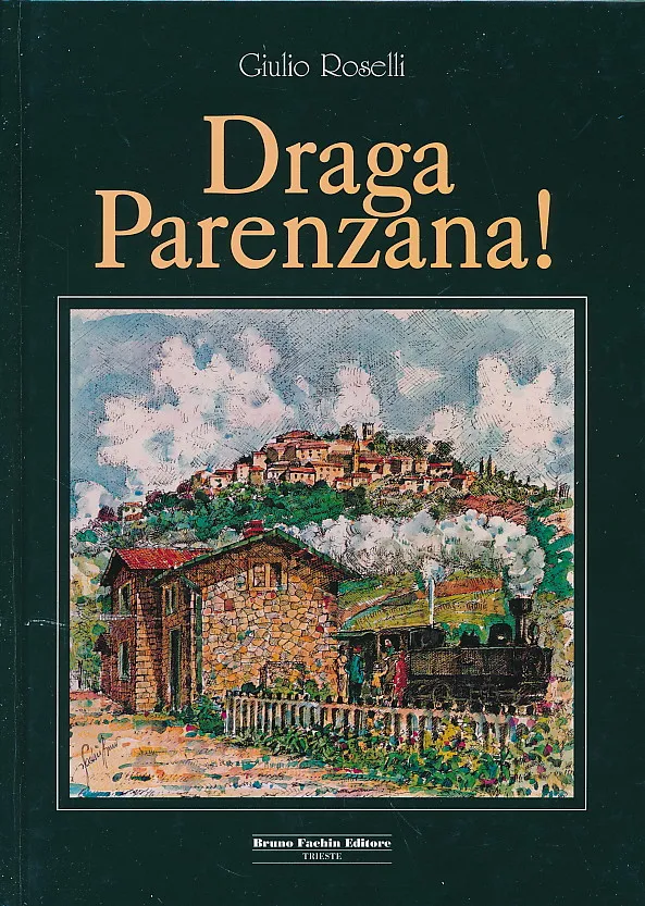 Draga Parenzana!