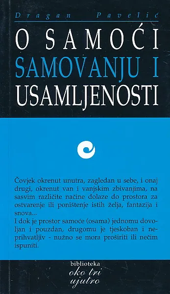 O samoći, samovanju i usamljenosti