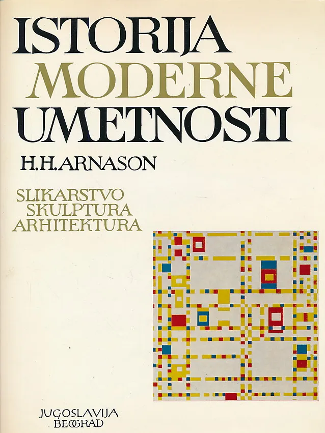 Istorija moderne umetnosti. Slikarstvo, skulptura, arhitektura