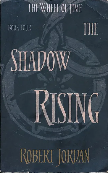 The Wheel of Time 4: the Shadow Rising