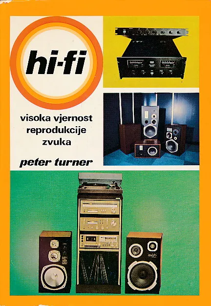 Hi-fi: visoka vjernost reprodukcije zvuka