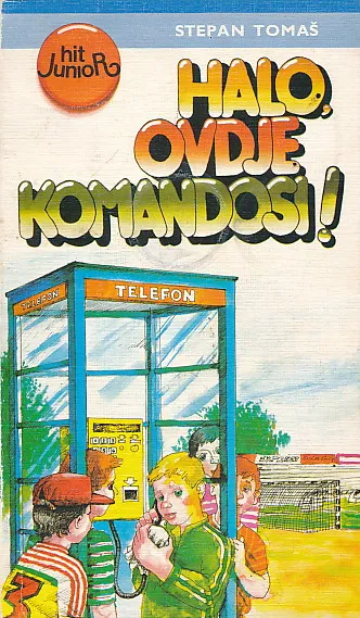 Halo, ovdje komandosi!