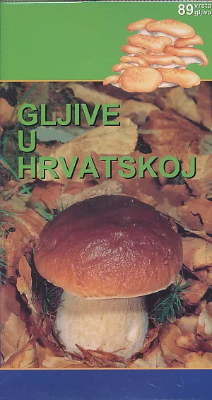 Gljive u Hrvatskoj