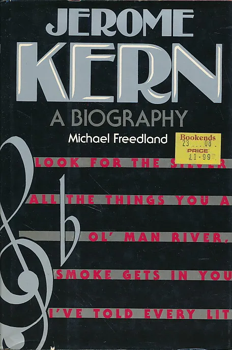 Jerome Kern: A Biography