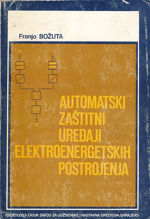 Automatski zaštitni uređaji elektroenergetskih postrojenja