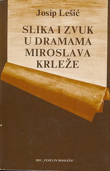 Slika i zvuk u dramama Miroslava Krleže