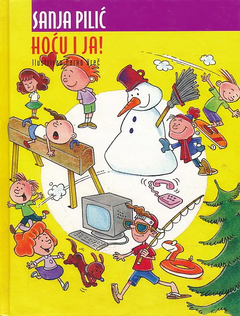 Hoću i ja!
