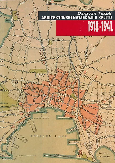 Arhitektonski natječaji u Splitu 1918 - 1941.
