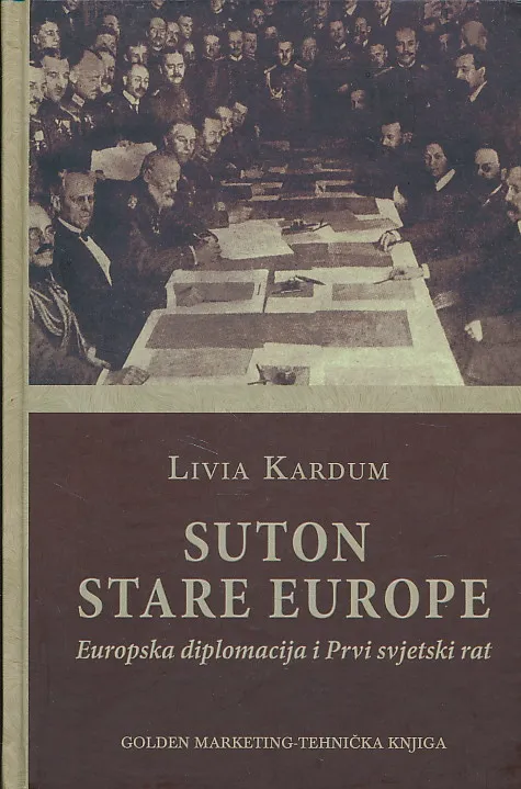 Suton stare Europe. Europska diplomacija i Prvi svjetski rat