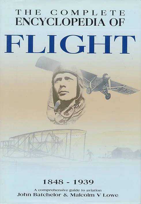 The Complete Ecyclopedia of Flight 1848-1939