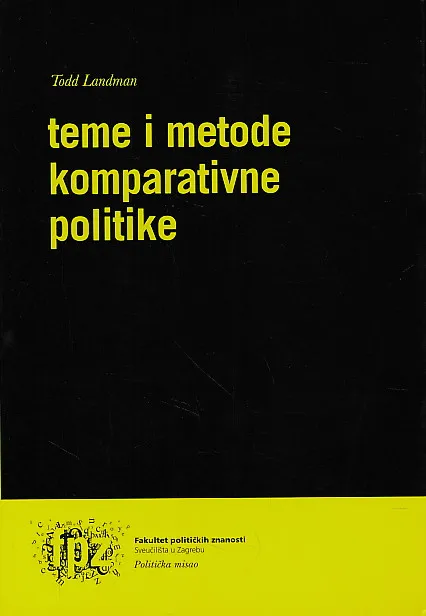 Teme i metode komparativne politike : uvod