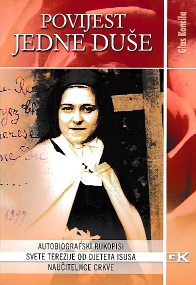 Povijest jedne duše : (rukopisi A, B, C)