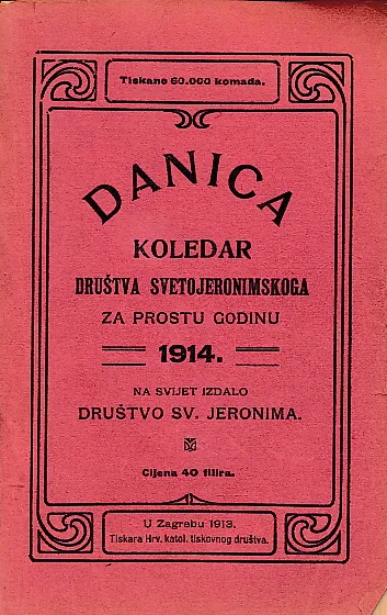 Danica - koledar Društva Svetojeronimskoga za prostu godinu 1914.