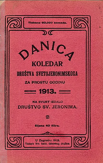 Danica - koledar Društva Svetojeronimskoga za prostu godinu 1913.