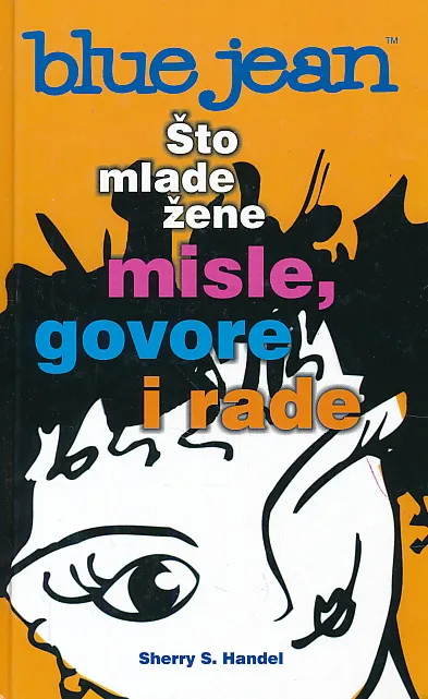 BLUE JEAN - Što mlade žene misle, govore i rade