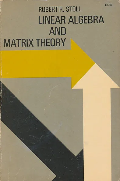 Linear Algebra and Matrix Theory