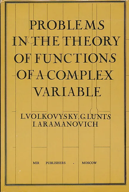 Problems in the Theory of Functions of Complex Variable