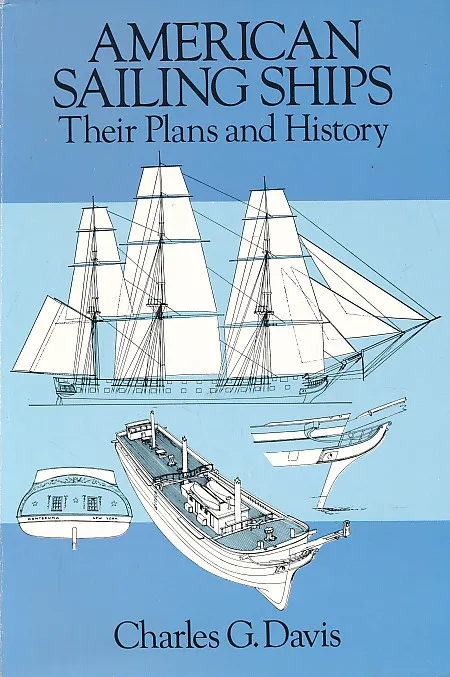 American Sailing Ships. Their Plans and History