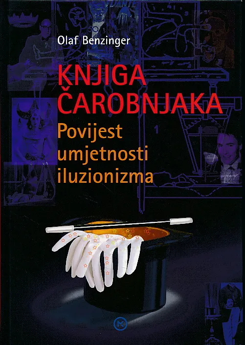 Knjiga čarobnjaka : povijest umjetnosti iluzionizma