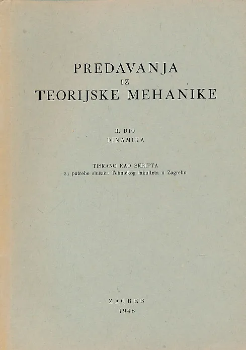 Predavanja iz teorijske mehanike, II dio, Dinamika
