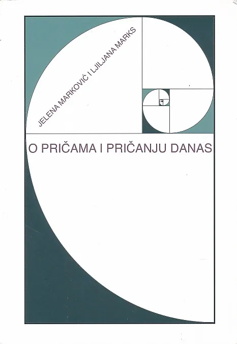 O pričama i pričanju danas