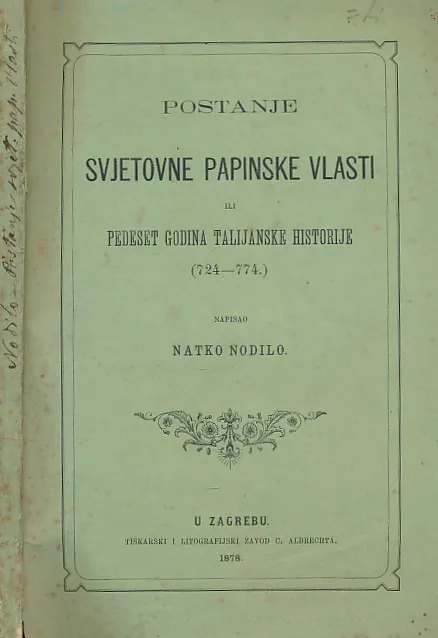 Postanje svjetovne papinske vlasti ili pedeset godina talijanske historije 724 - 774.
