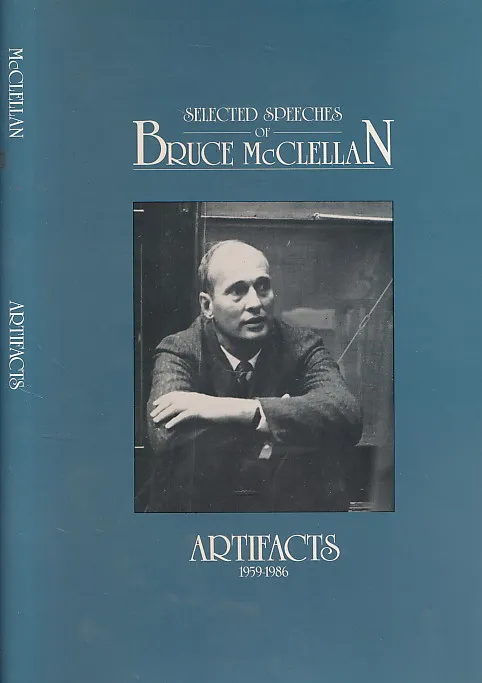 Selected Speeches of Bruce McClellan: Artifacts