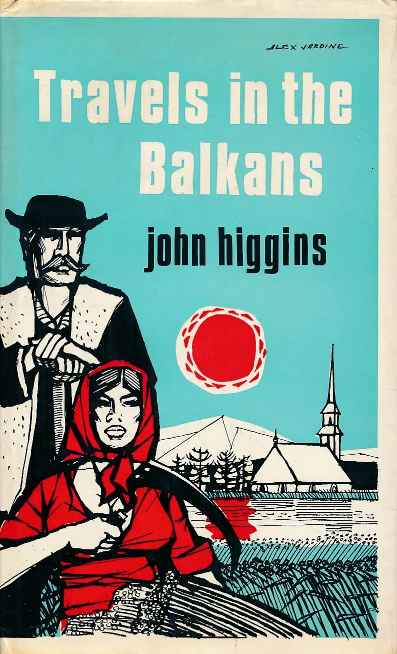 Travels in the Balkans
