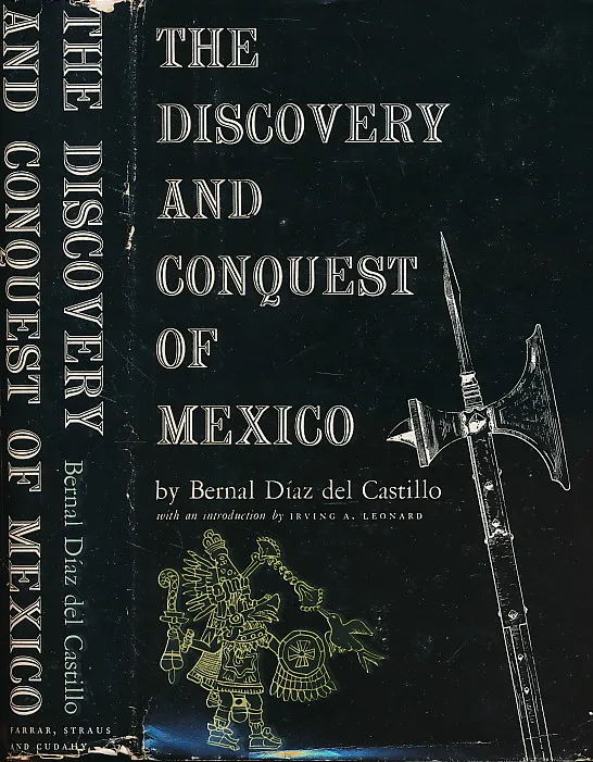 The Discovery and Conquest of Mexico 1517-1521