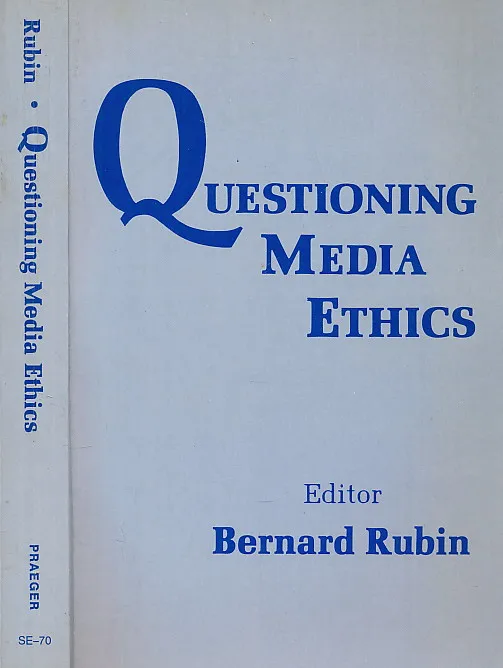 Questioning Media Ethics
