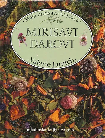 Mirisavi darovi : mala mirisava knjižica