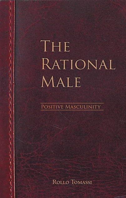 The Rational Male: Positive Masculinity