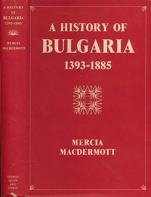 A History of Bulgaria 1393-1885