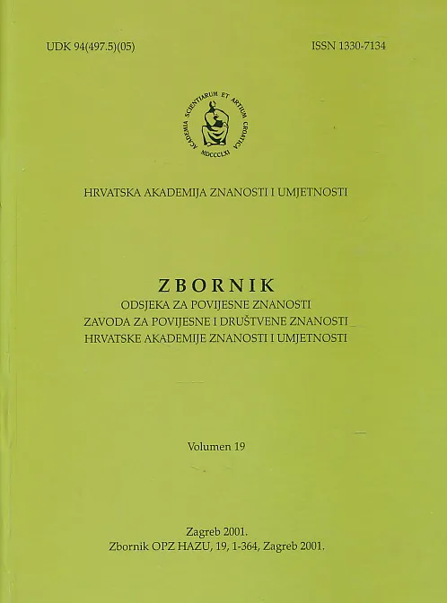 Zbornik Odsjeka za povijesne znanosti Zavoda za povijesne i društvene znanosti Hrvatske akademije znanosti i umjetnosti , Vol. 19 , 2001.