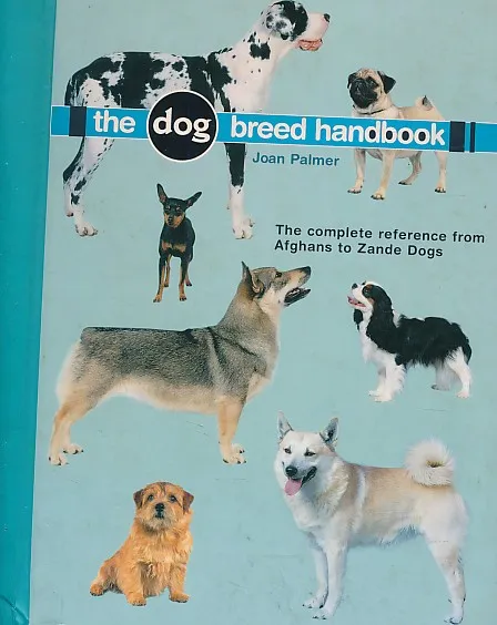 The Dog Breed Handbook