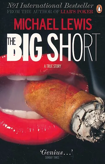 The Big Short: A True Story