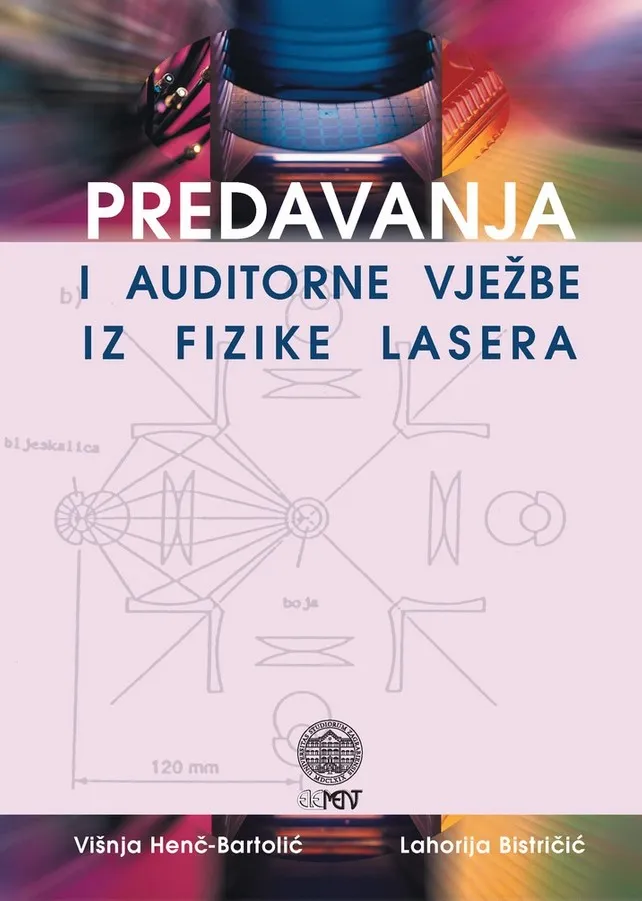 Predavanja i auditorne vježbe iz fizike lasera