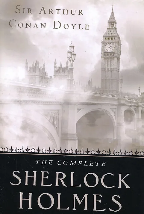 The Complete Sherlock Holmes