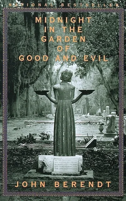 Midnight in the Garden of Good and Evil