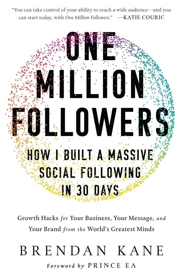 One Million Followers: How I Built a Massive Social Following in 30 Days