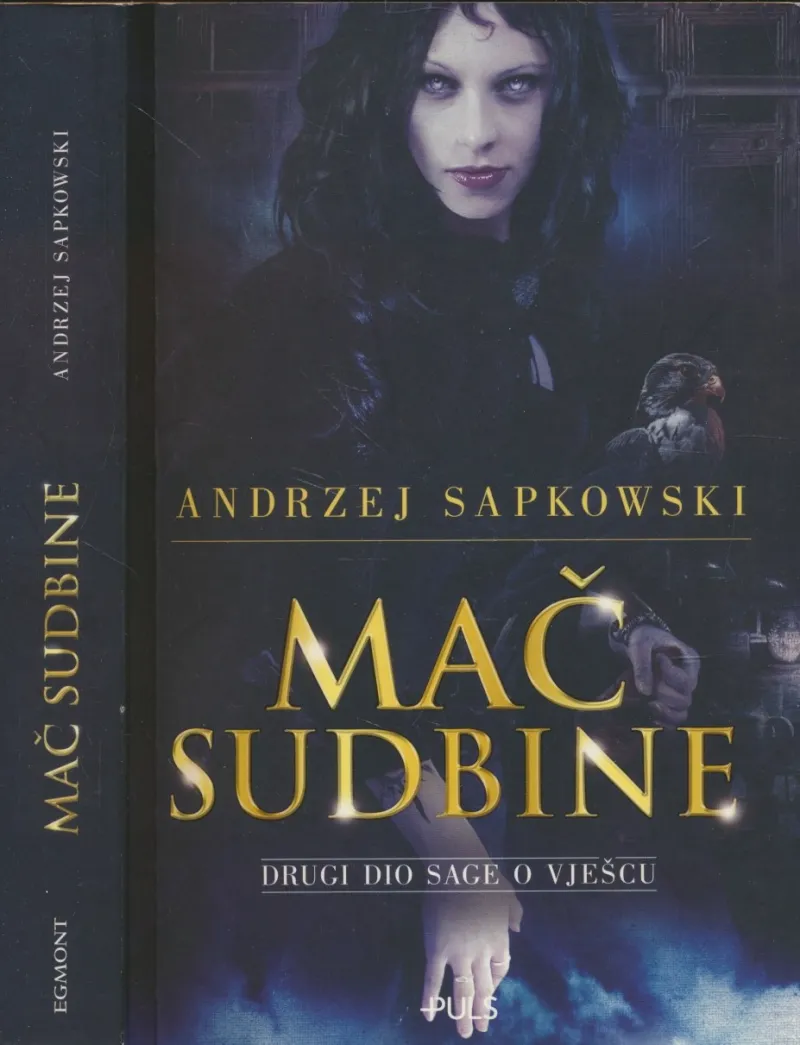 Mač sudbine : drugi dio Sage o vješcu