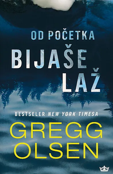 Od početka bijaše laž