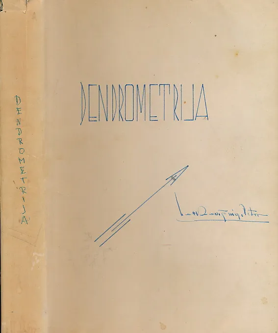Dendrometrija ili nauka o izmjeri drvlja za početnike i stručnjake
