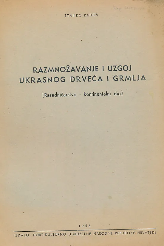 Razmnožavanje i uzgoj ukrasnog drveća i grmlja