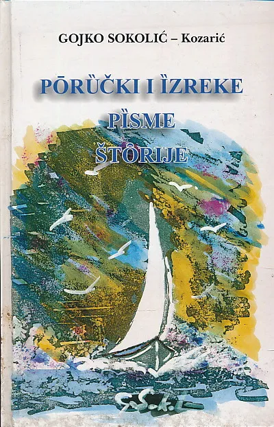 Poručki i izreke, pisme, štorije