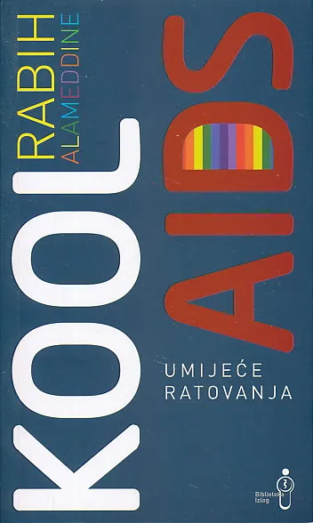 Koolaids : umijeće ratovanja