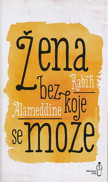 Žena bez koje se može